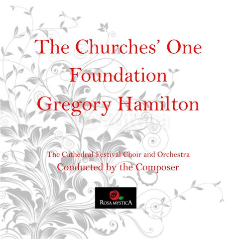 The Churches' One Foundation