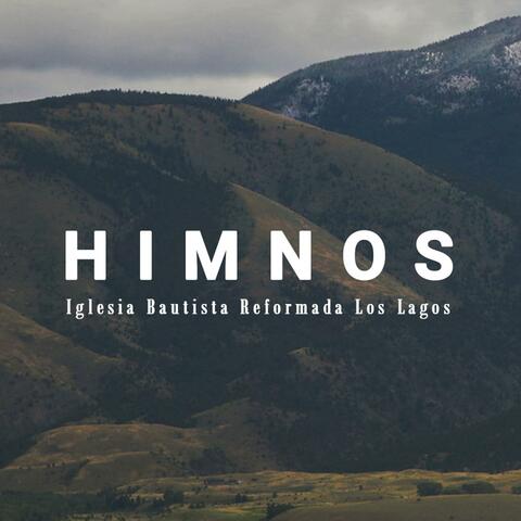 Himnos Iglesia Bautista Reformada Los Lagos