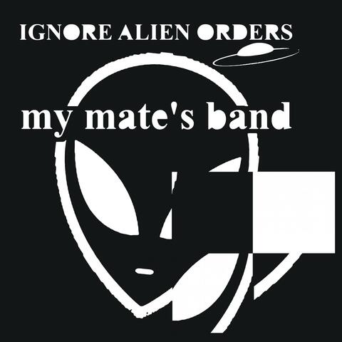 Ignore Alien Orders