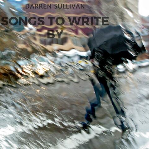 Songs to Write by