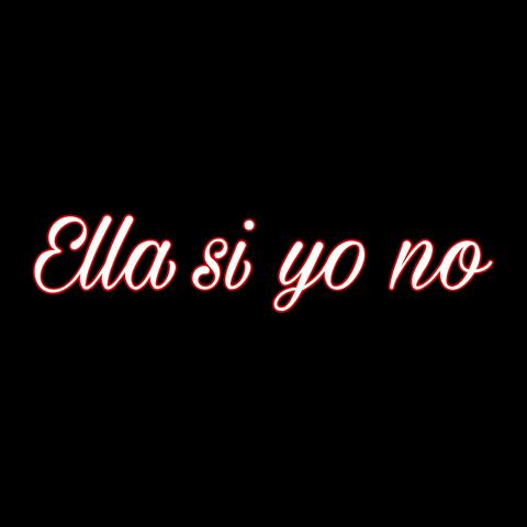 Ella si yo no (feat. Black Flexing)