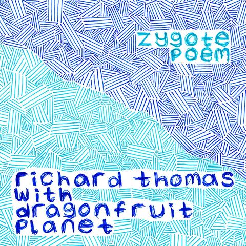 Zygote Poem (feat. Dragonfruit Planet)