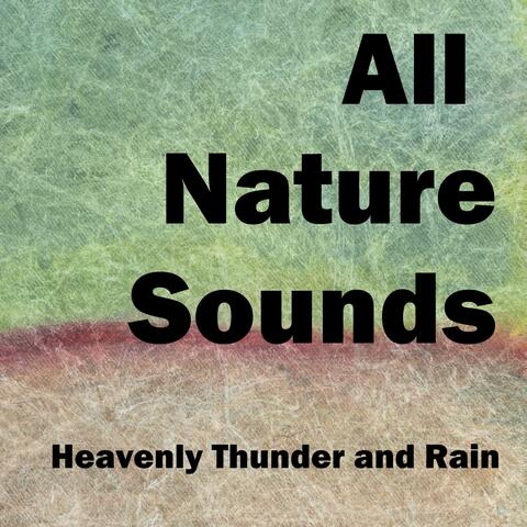 Heavenly Thunder and Rain