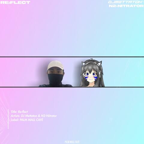 RE:FLECT