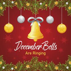 December Bells are Ringing (feat. Voice of Castello)