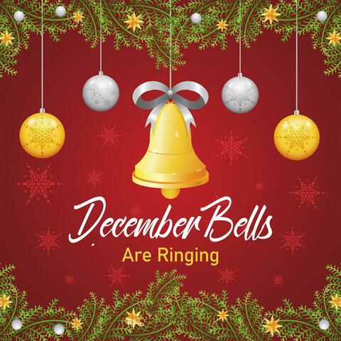 December Bells are Ringing (feat. Voice of Castello)