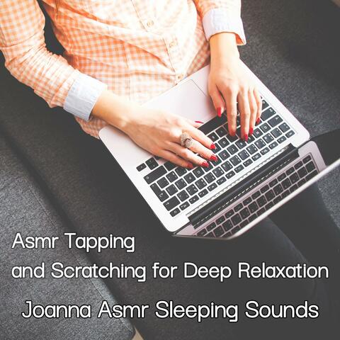 Asmr Tapping and Scratching for Deep Relaxation