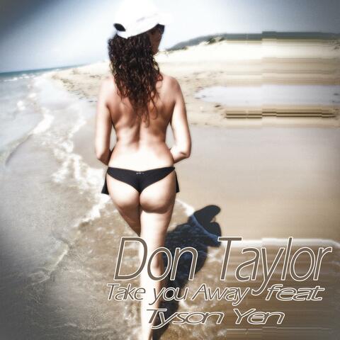 Take You Away (feat. Tyson Yen)