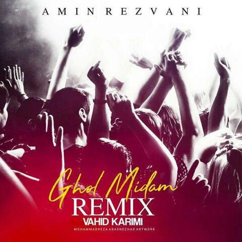 Ghol Midam (Vahid Karimi Remix)