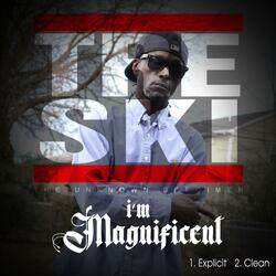 I’m Magnificent (explicit)