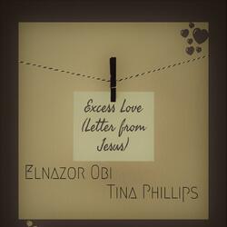 Excess Love (Letter From Jesus) [feat. Tina Phillips]