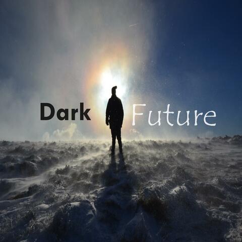 Dark Future