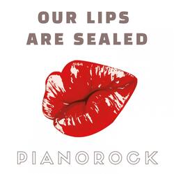 Our Lips Are Sealed