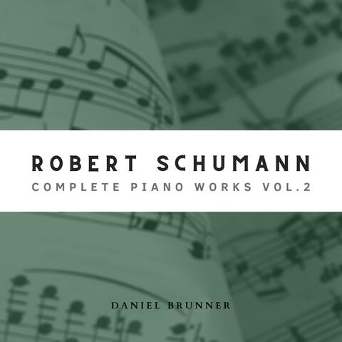 Complete Piano Works, Vol. 2