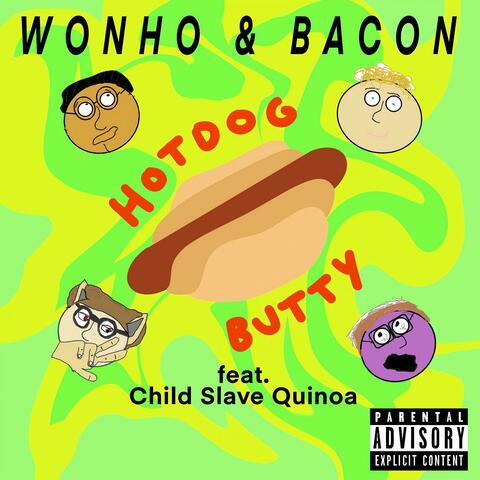 Hotdog Butty (feat. Child Labour Quinoa)