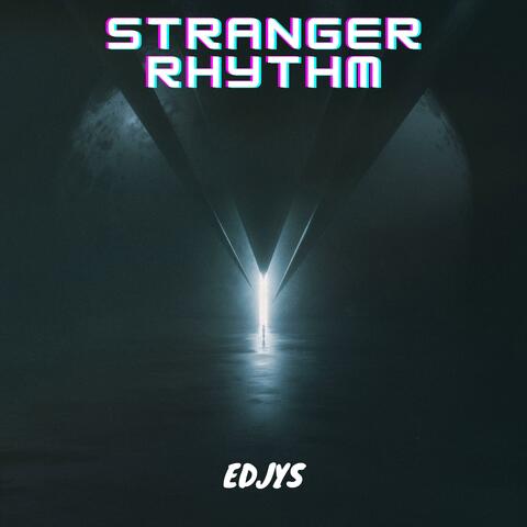 Stranger Rhythm