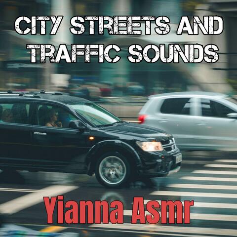 City Streets and Traffic Sounds