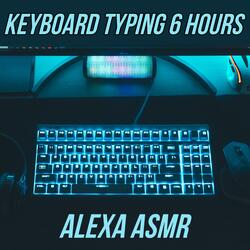 Keyboard Typing, Pt. 3