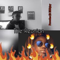 The Reunion Of Friends (feat. JayMoney1)