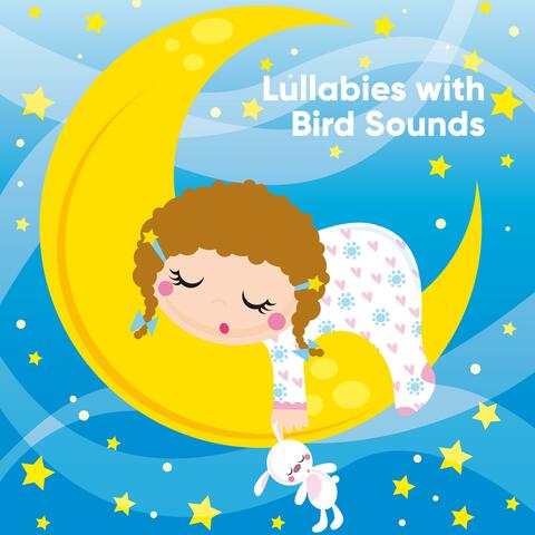 Lullabies with Bird Sounds