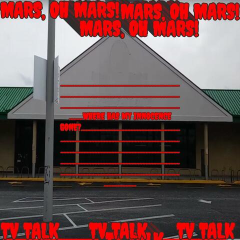 Mars Oh Mars!