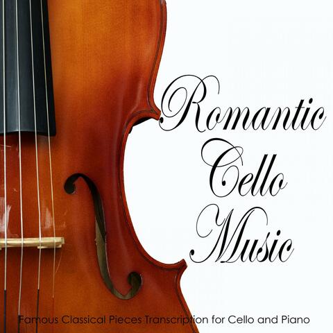 Romantic Cello Music: Famous Classical Pieces Transcription for Cello and Piano