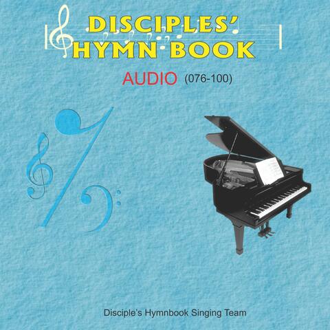 Disciples' Hymn Book Audio (076-100)