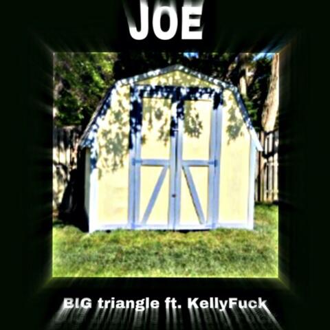 J O E (feat. Kelly Fuck E. Baldwin)