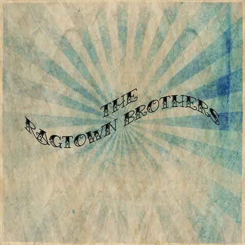 The Ragtown Brothers