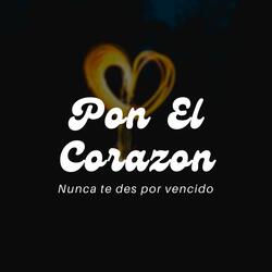 Pon El Corazón