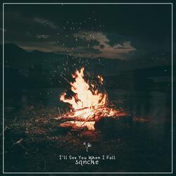 I'll See You When I Fall