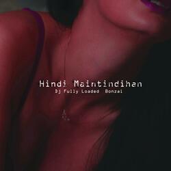 Hindi Maintidihan