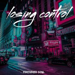 Losing Control
