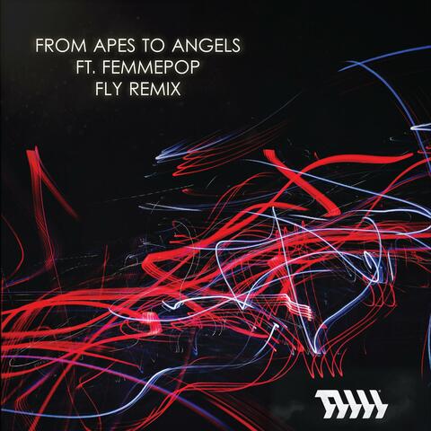 Fly (feat. Femmepop) [Atmospheric Wannabes! Remix]