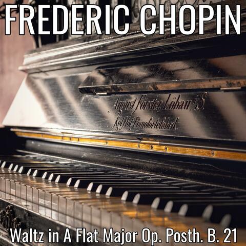 Waltz in A Flat Major Op. Posth. B. 21