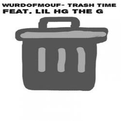 Trash Time (feat. LIL HG THE G)