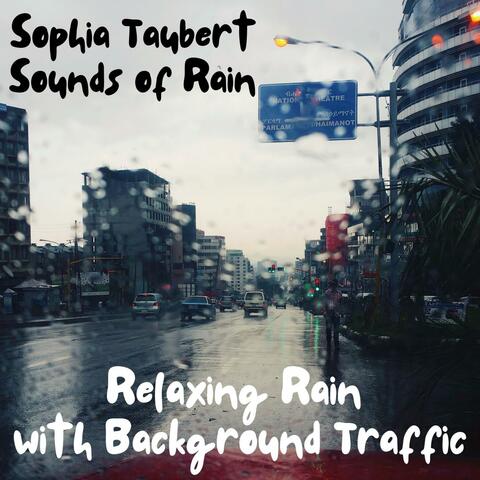 Relaxing Rain with Background Traffic - Sleep Aid