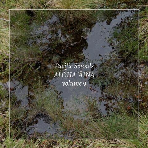 Aloha Aina, Vol. 9: Field Recordings of Hawaii