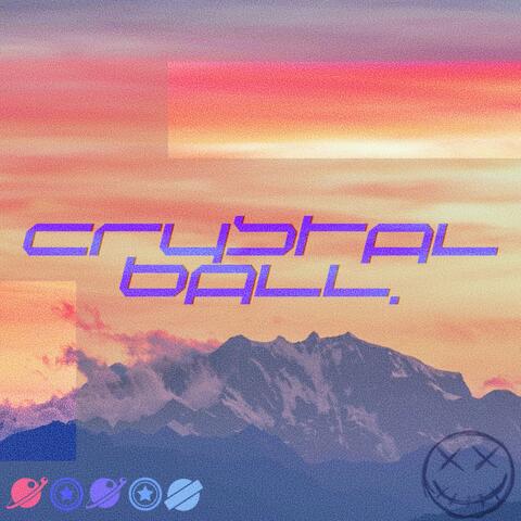 crystal ball.