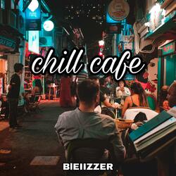 Chill Cafe