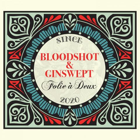 Bloodshot & Ginswept