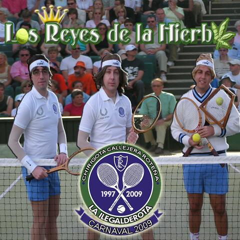 2009 - Los Reyes de la Hierba