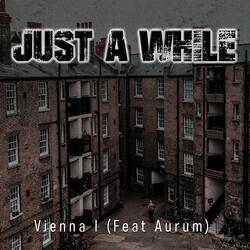 Just A While (feat. Aurum)