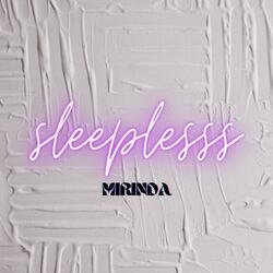 Sleeplesss
