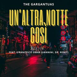Un'altra notte così (feat. Francesco Omar Giannini & Dr. Reset)