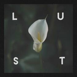 L U S T