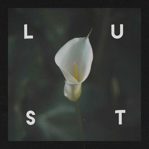 L U S T