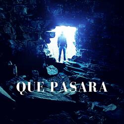 que pasara