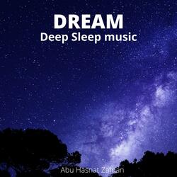 Deep Sleep Music - Dream