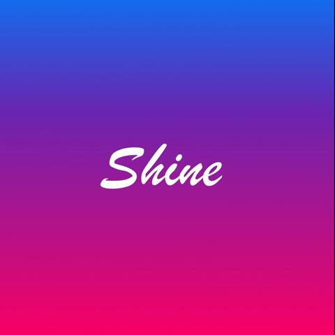 Shine